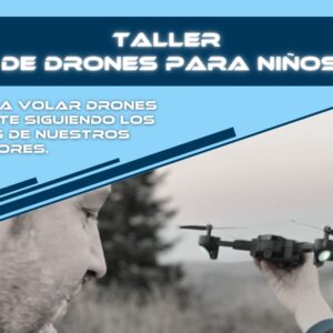 Taller de drones para niños